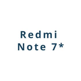 Folii Redmi Note 7* Series